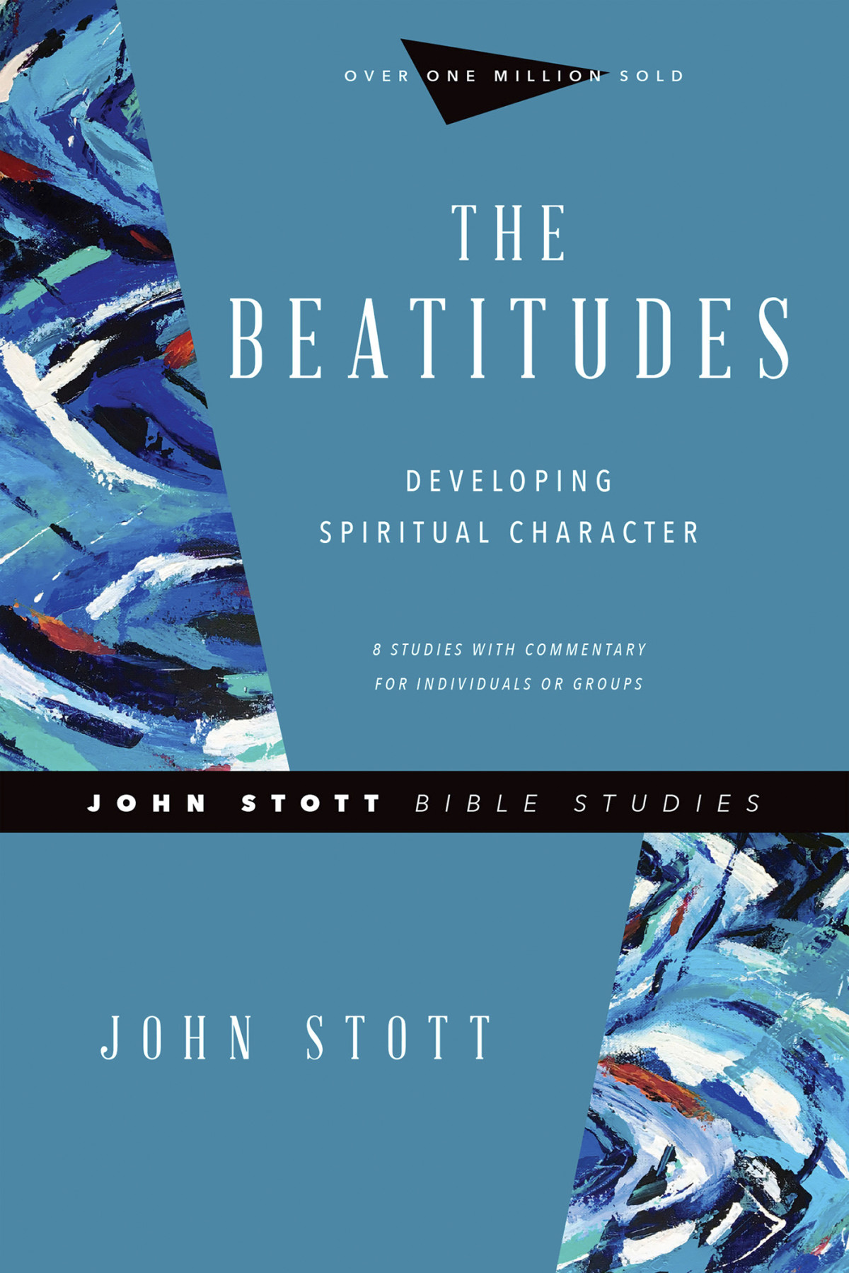The Beatitudes John Stottdale Larsensandy Larsen Dale Larsen John R W Stott Sandy Larsen