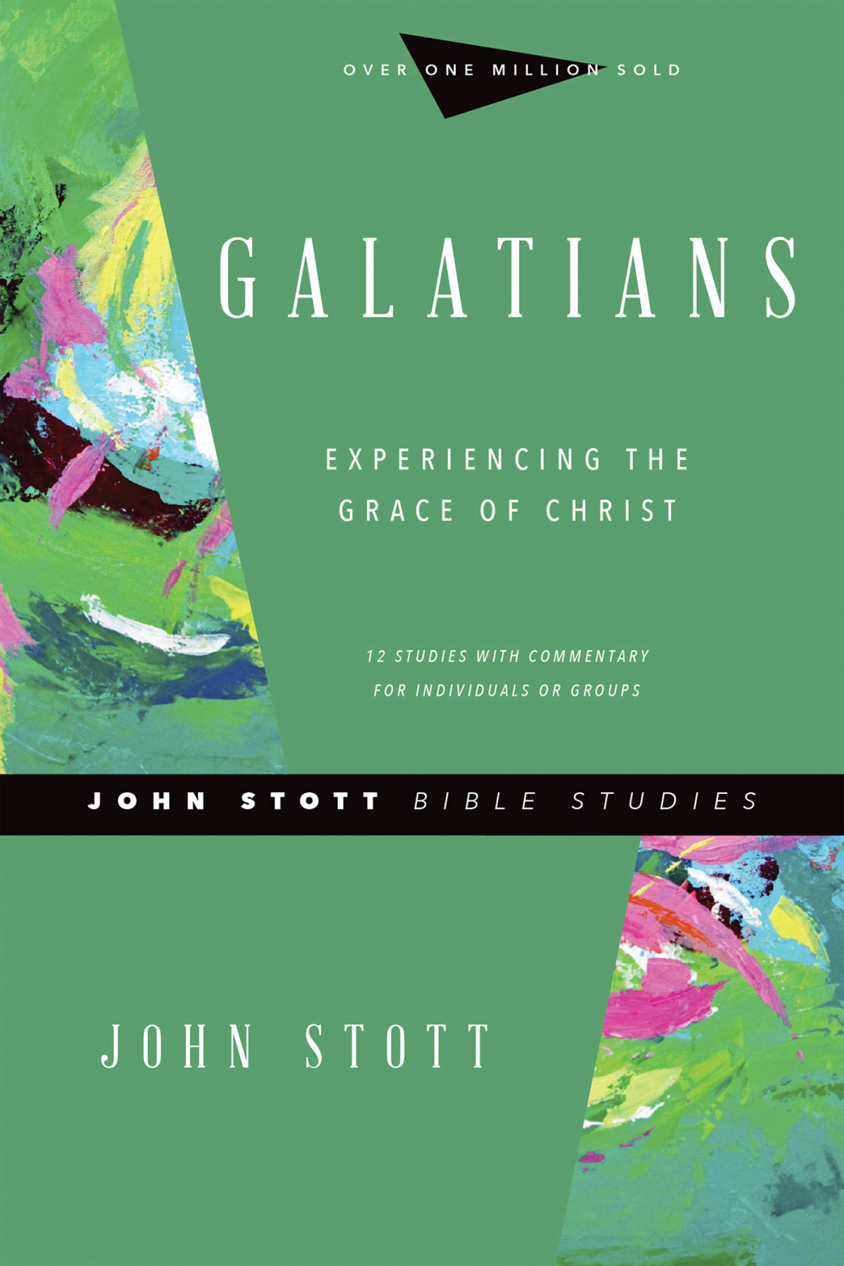 Galatians John Stottdale Larsensandy Larsen Dale Larsen John Stott Sandy Larsen