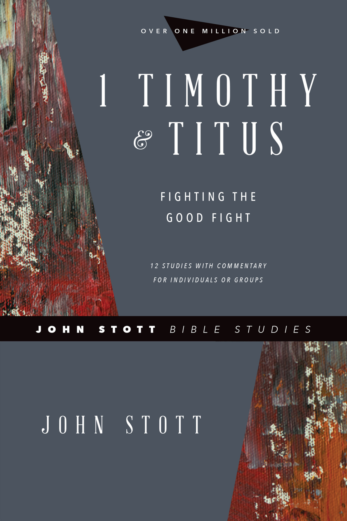 1 Timothy Titus John Stottlin Johnson John R W Stott Lin Johnson