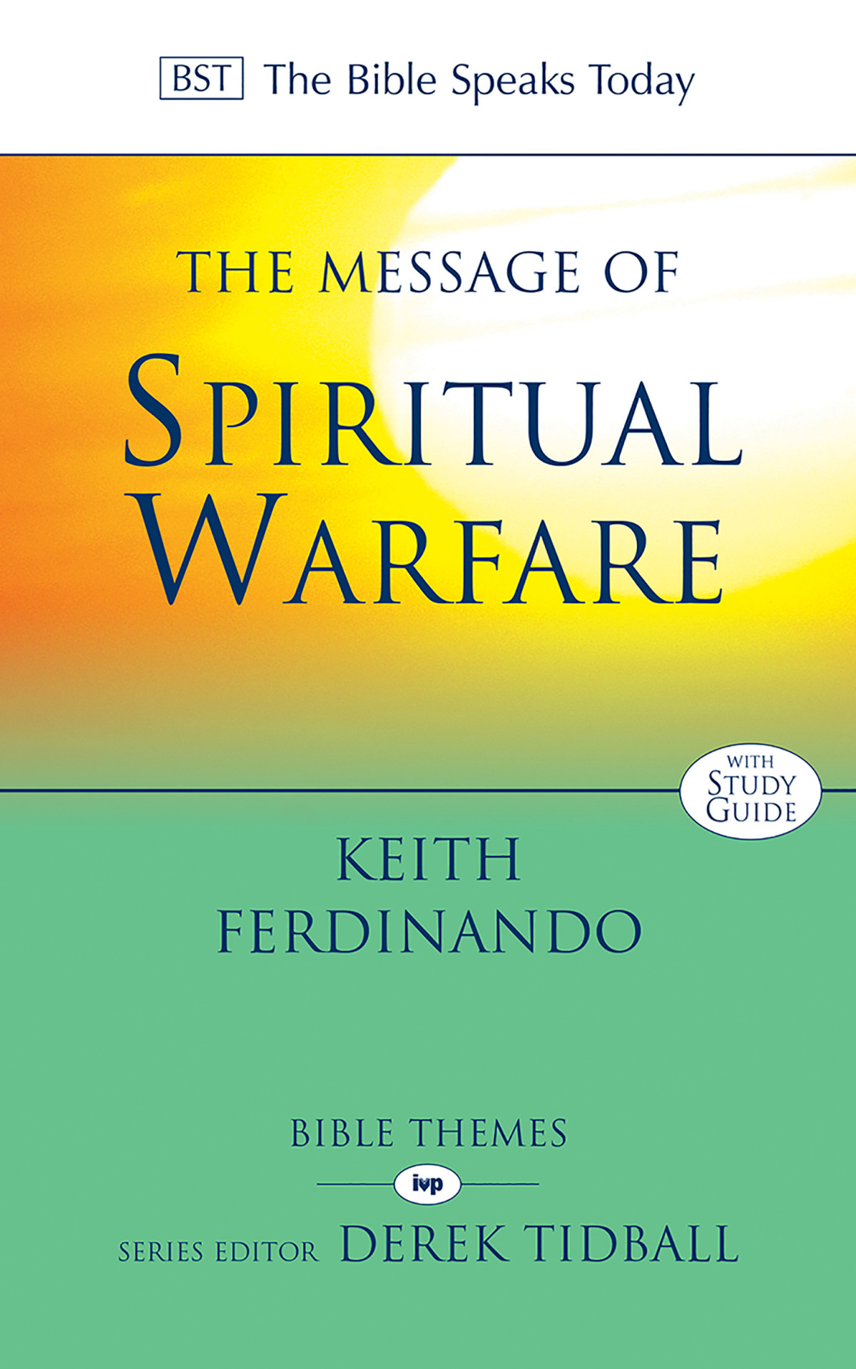 The Message Of Spiritual Warfare Keith Ferdinando