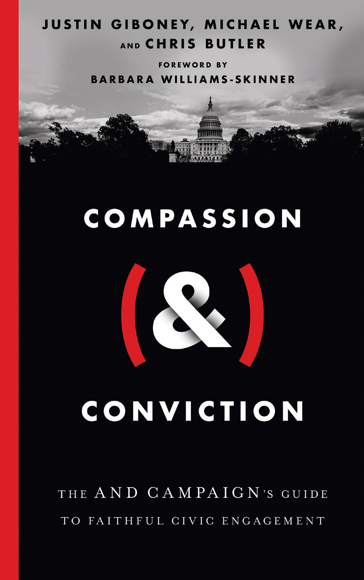 Compassion Conviction Justin Giboneymichael Wearchris Butler Chris Butler Justin Giboney Michael Wear
