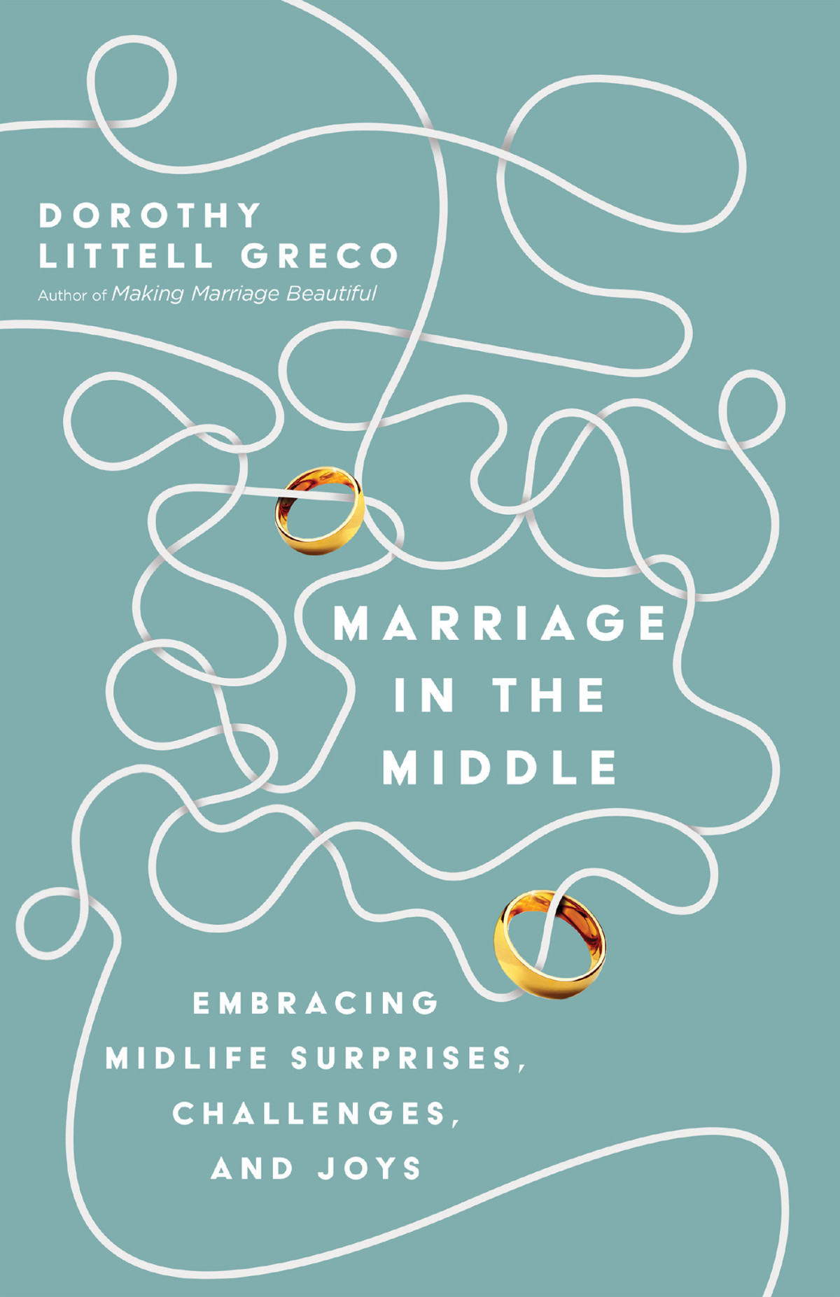 Marriage In The Middle Dorothy Littell Greco