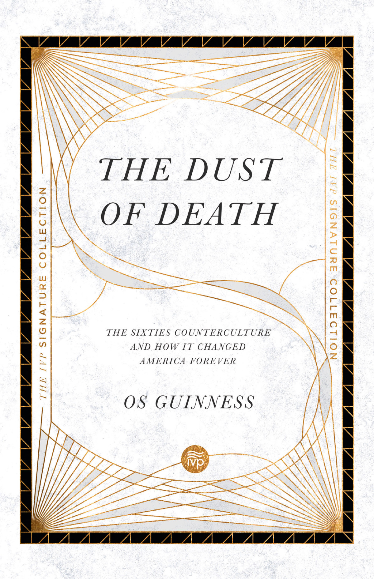 The Dust Of Death Os Guinness