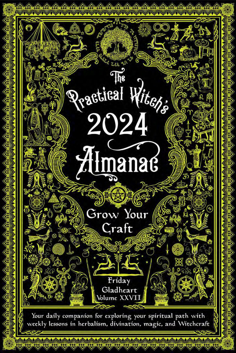 Practical Witchs Almanac 2024 Gladheart Friday
