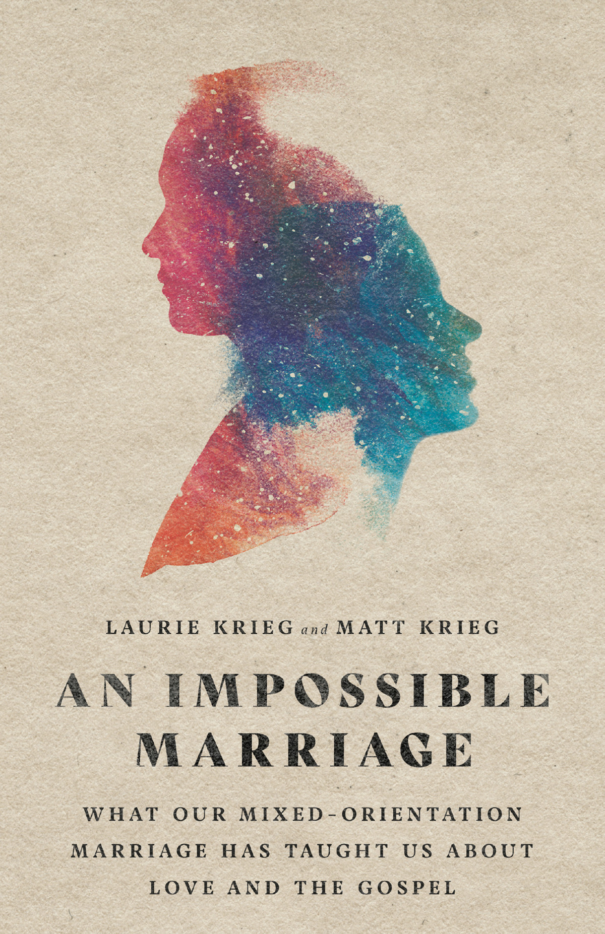 An Impossible Marriage Laurie Kriegmatt Krieg Laurie Krieg Matt Krieg