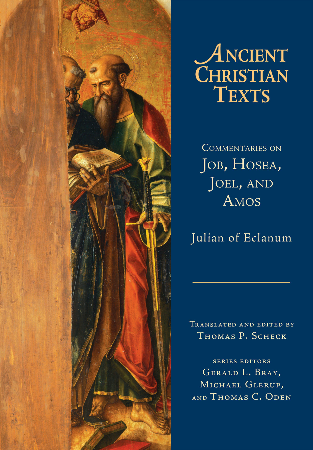 Commentaries On Job Hosea Joel And Amos Julian Of Eclanumthomas P Scheck