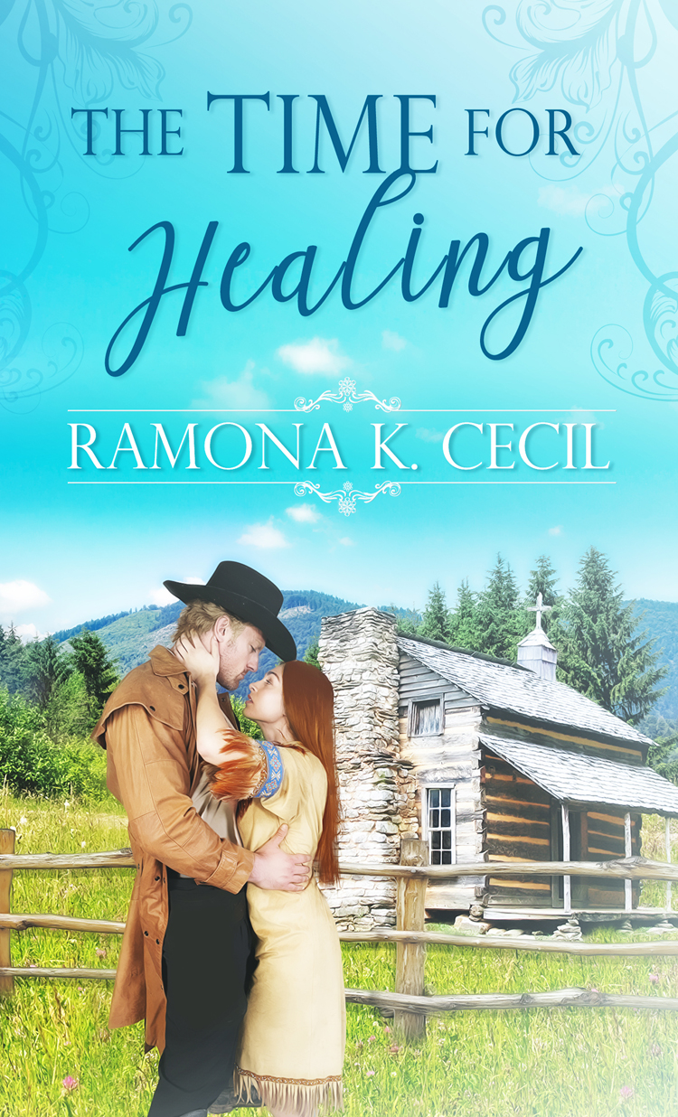 The Time For Healing Ramona K Cecil