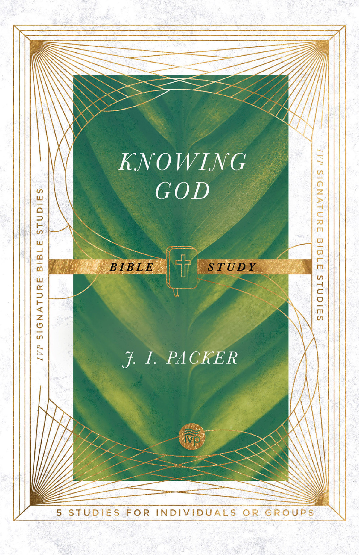 Knowing God Bible Study J I Packerdale Larsensandy Larsen