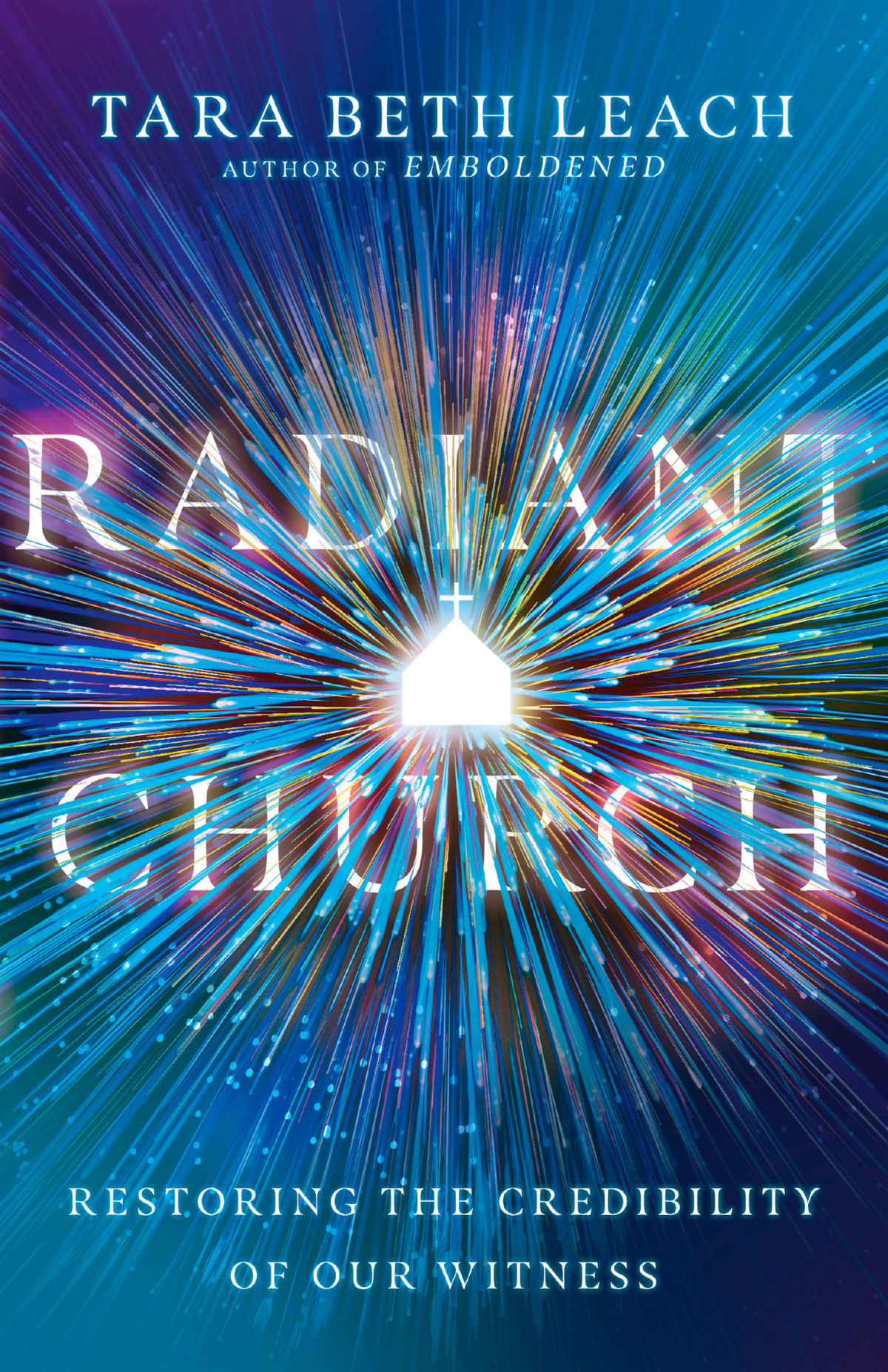 Radiant Church Tara Beth Leach