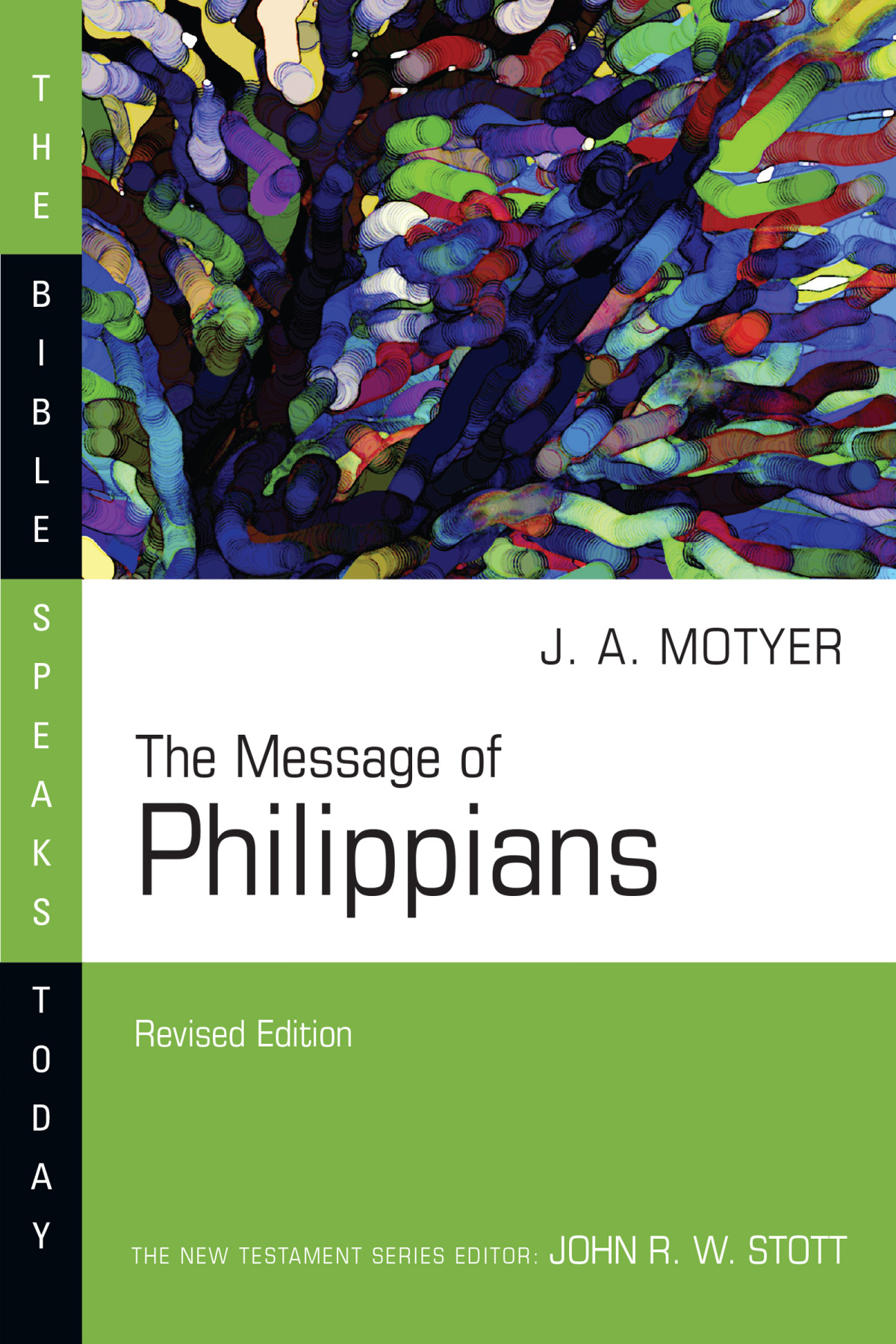 The Message Of Philippians J Alec Motyer