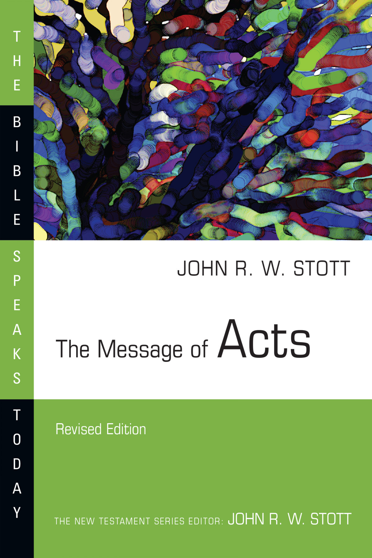 The Message Of Acts John Stott