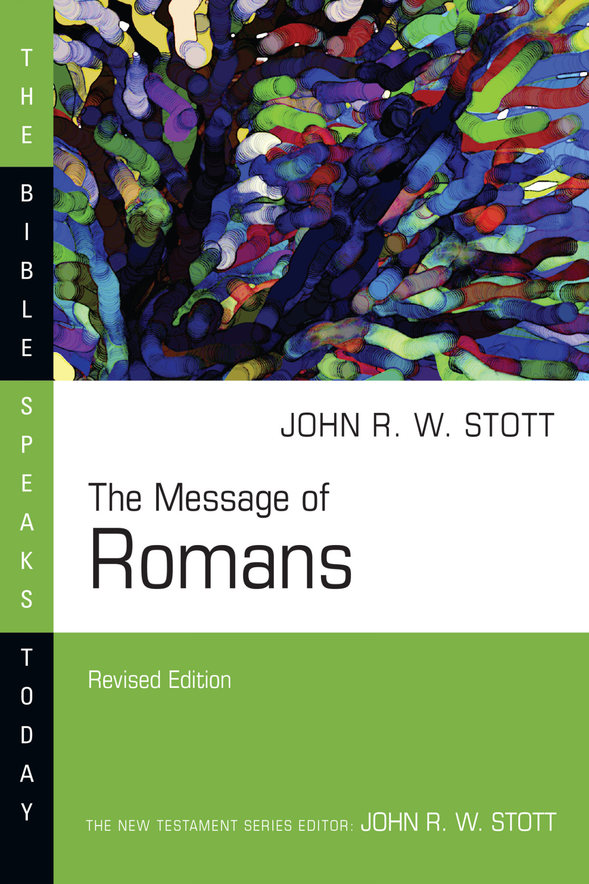 The Message Of Romans John Stott