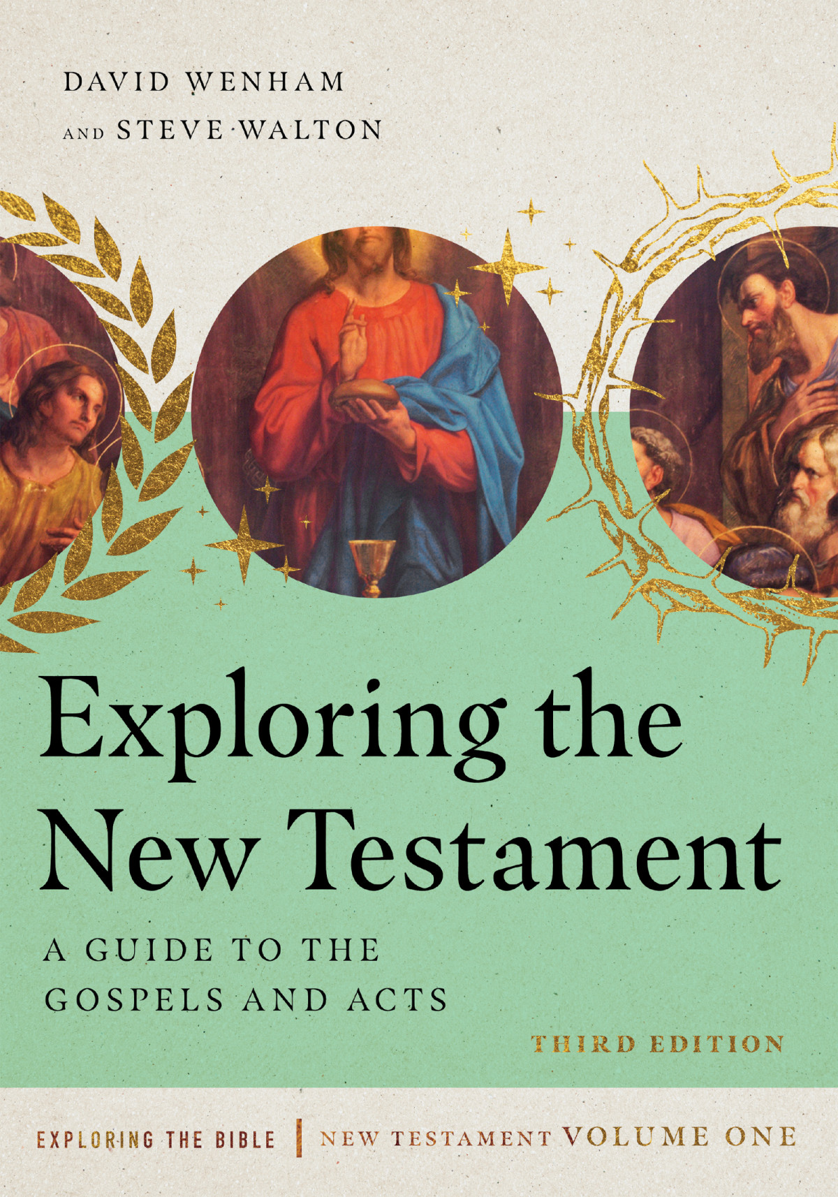Exploring The New Testament David Wenhamsteve Walton