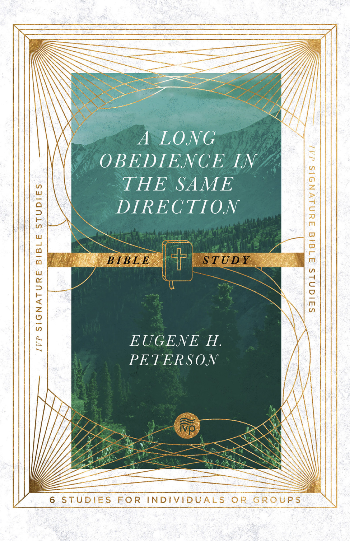 A Long Obedience In The Same Direction Bible Study Eugene H Petersondale Larsensandy Larsen