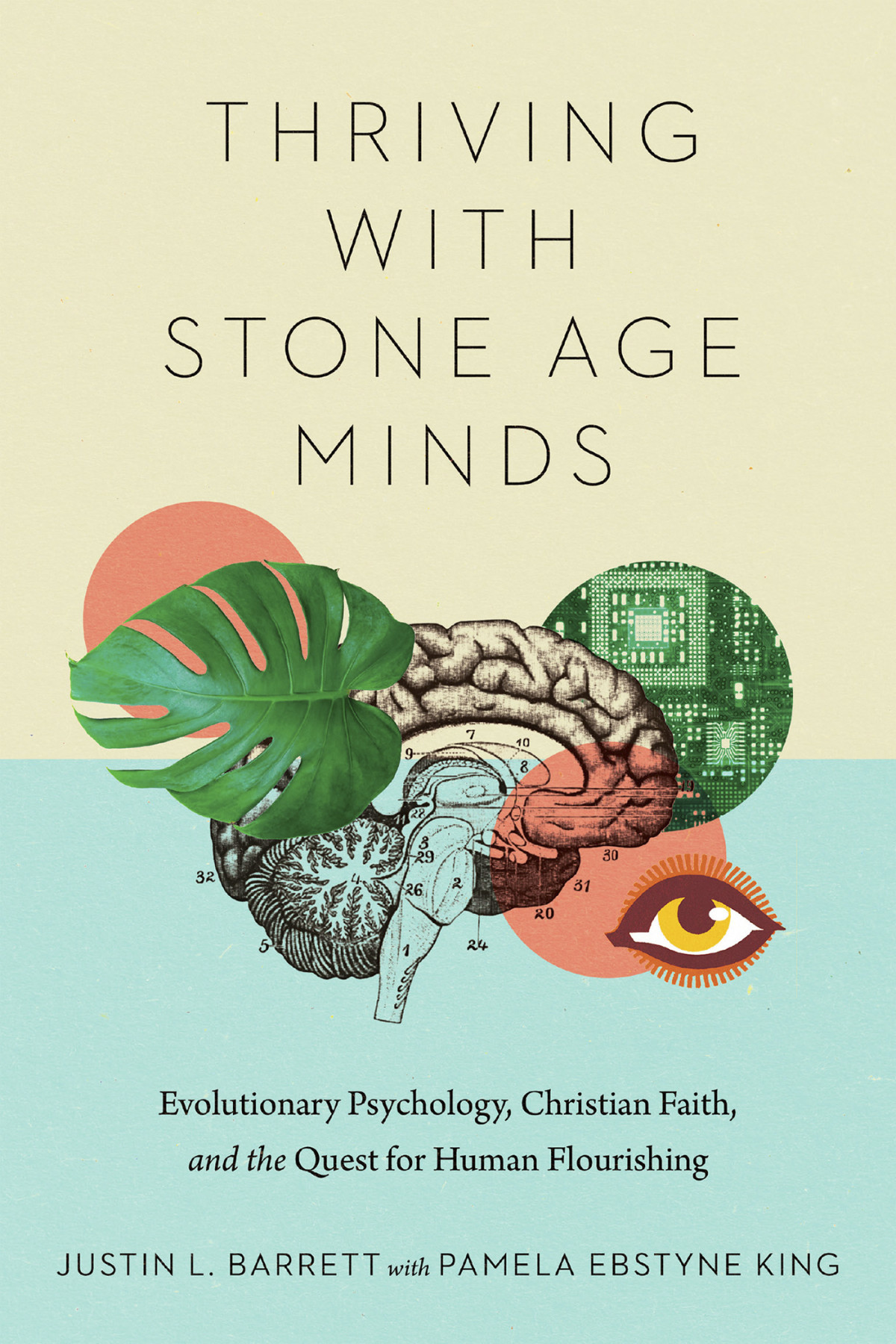 Thriving With Stone Age Minds Justin L Barrettpamela Ebstyne King Justin L Barrett Pamela Ebstyne King