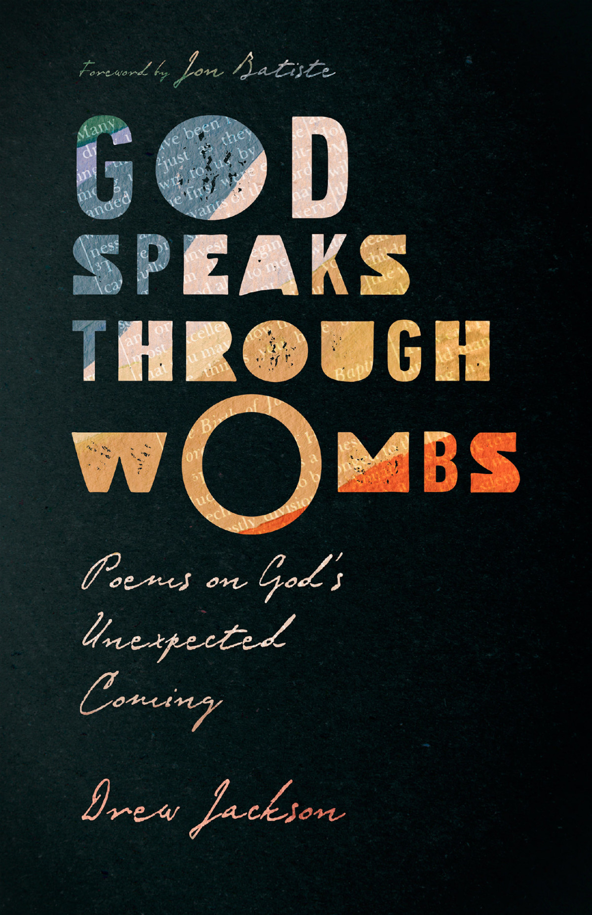God Speaks Through Wombs Drew Jackson