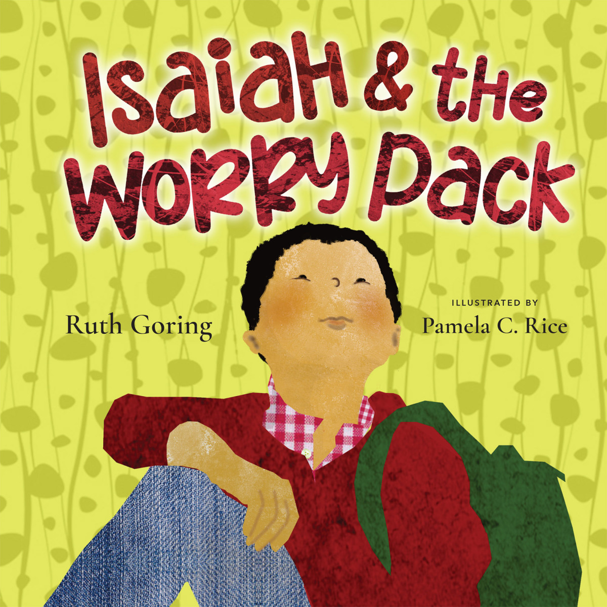 Isaiah And The Worry Pack Ruth Goring