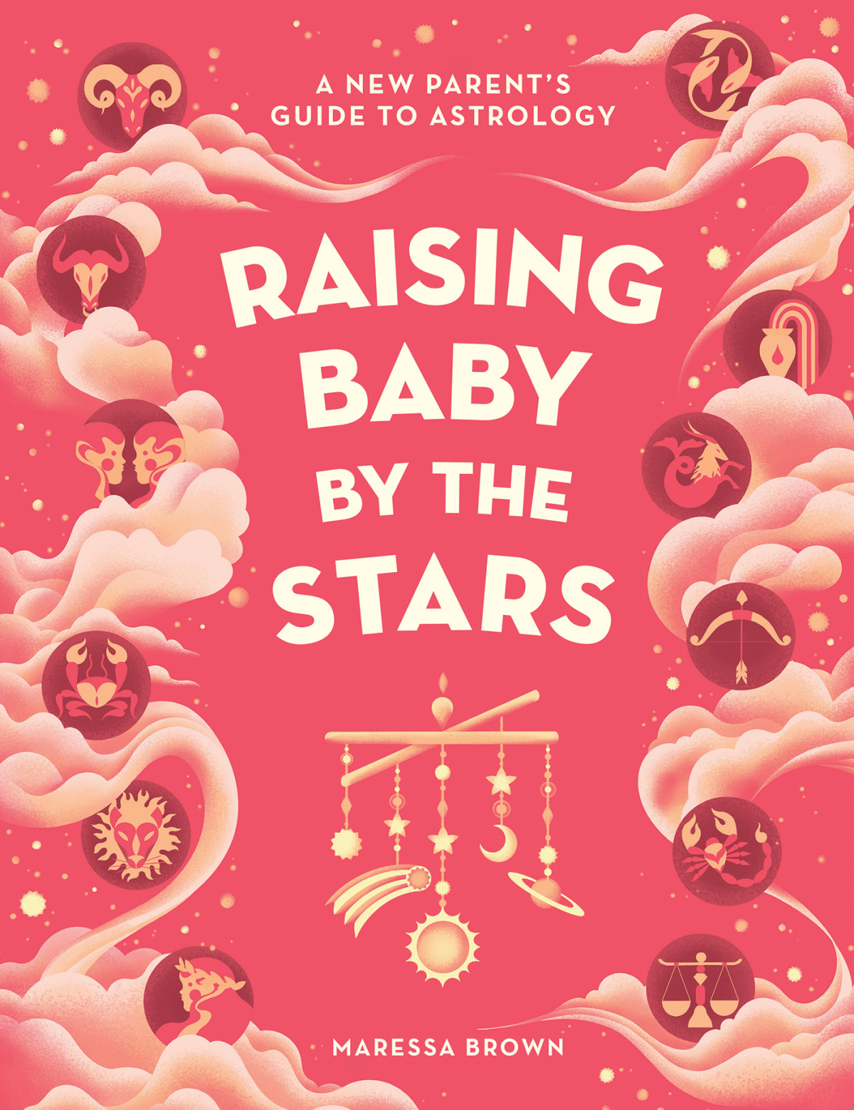 Raising Baby By The Stars Maressa Brown