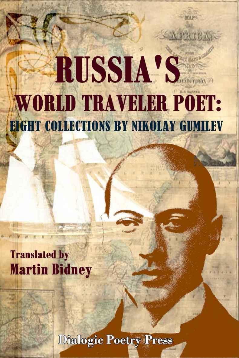 Russias World Traveler Poet Eastwest Bridge Builders Book 7 Martin Bidney