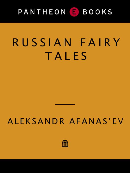Russian Fairy Tales Pantheon Fairy Tale And Folklore Library Afanasev