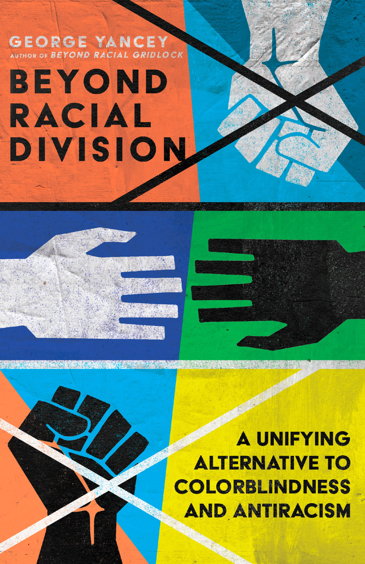 Beyond Racial Division George A Yancey