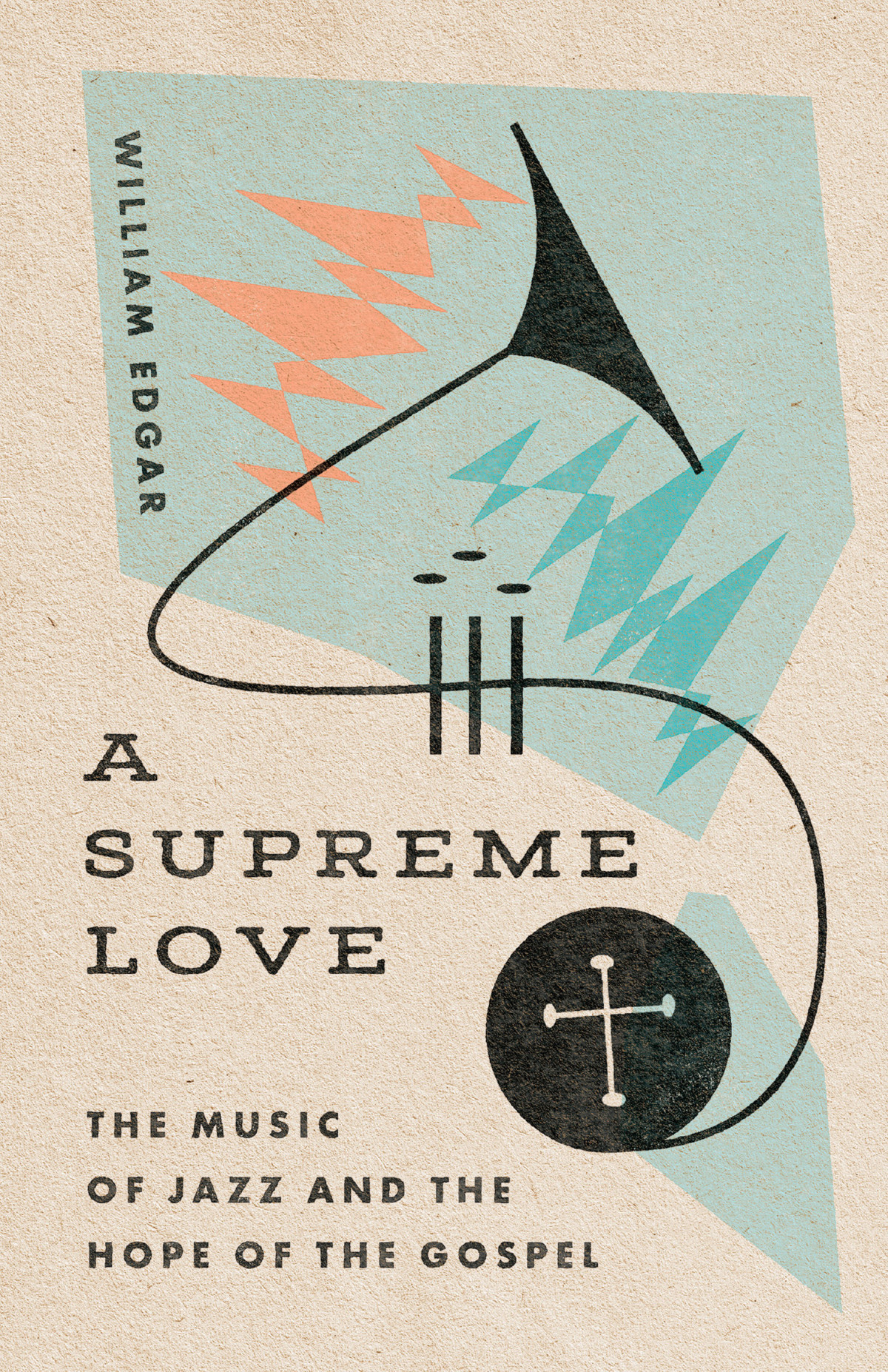 A Supreme Love William Edgar
