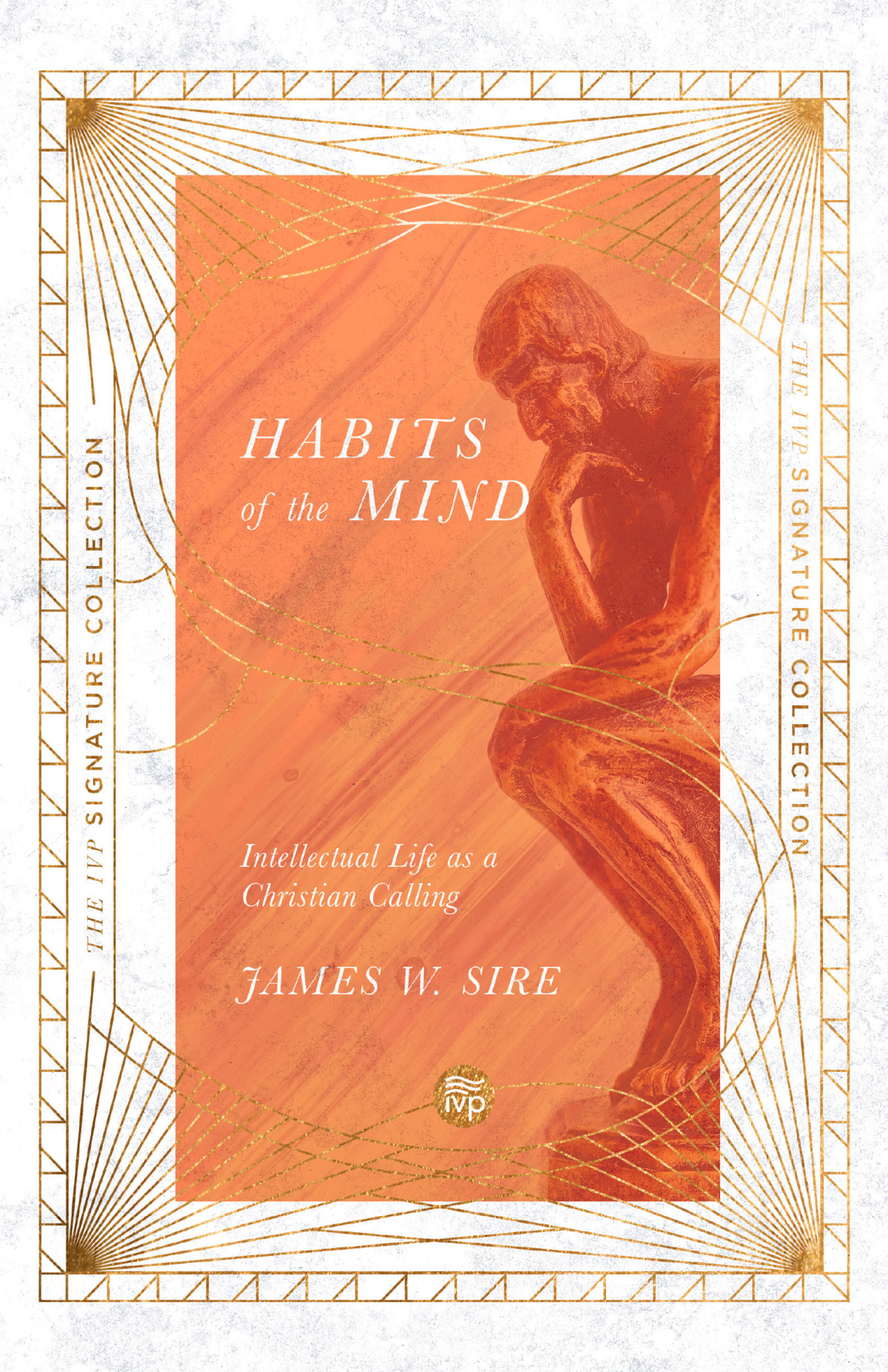 Habits Of The Mind James W Sire