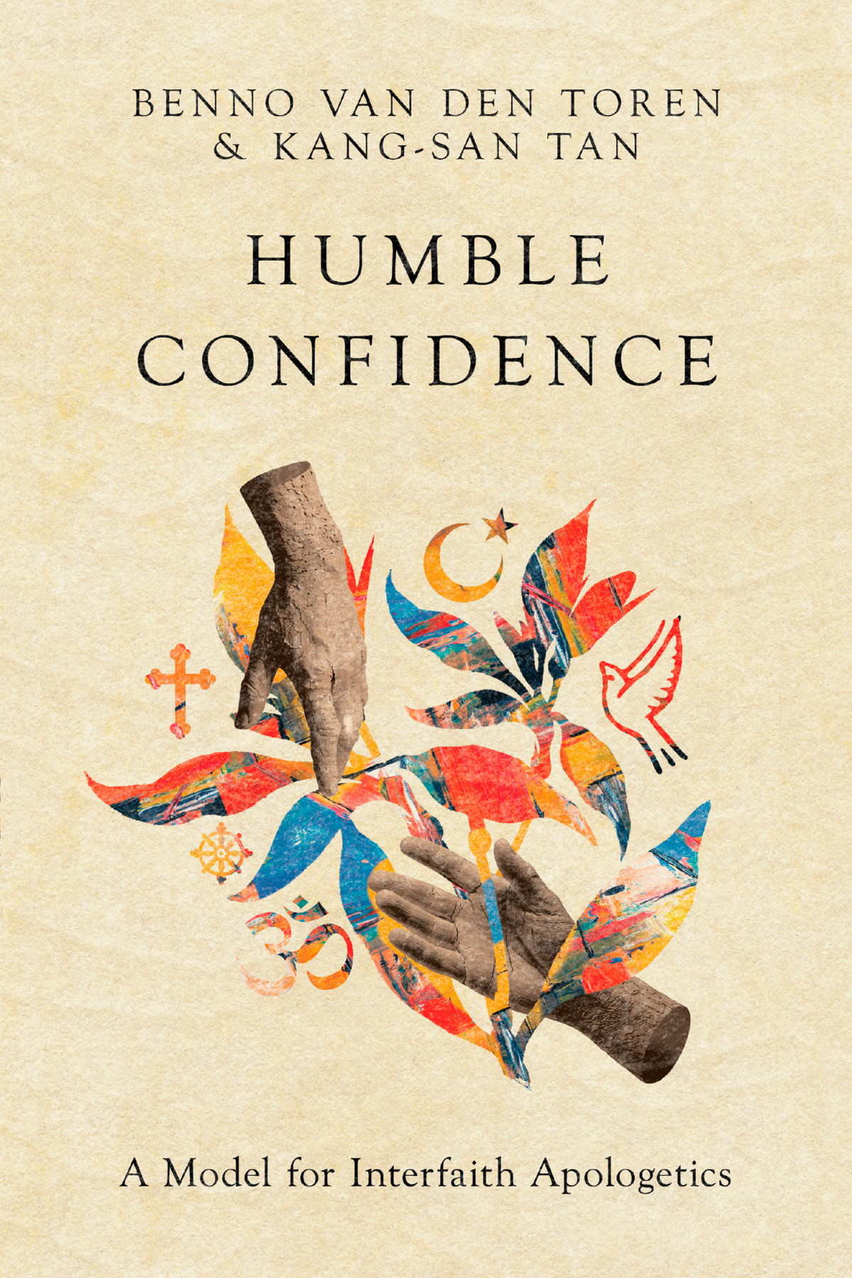 Humble Confidence Benno Van Den Torenkangsan Tan Benno Van Den Toren Kangsan Tan