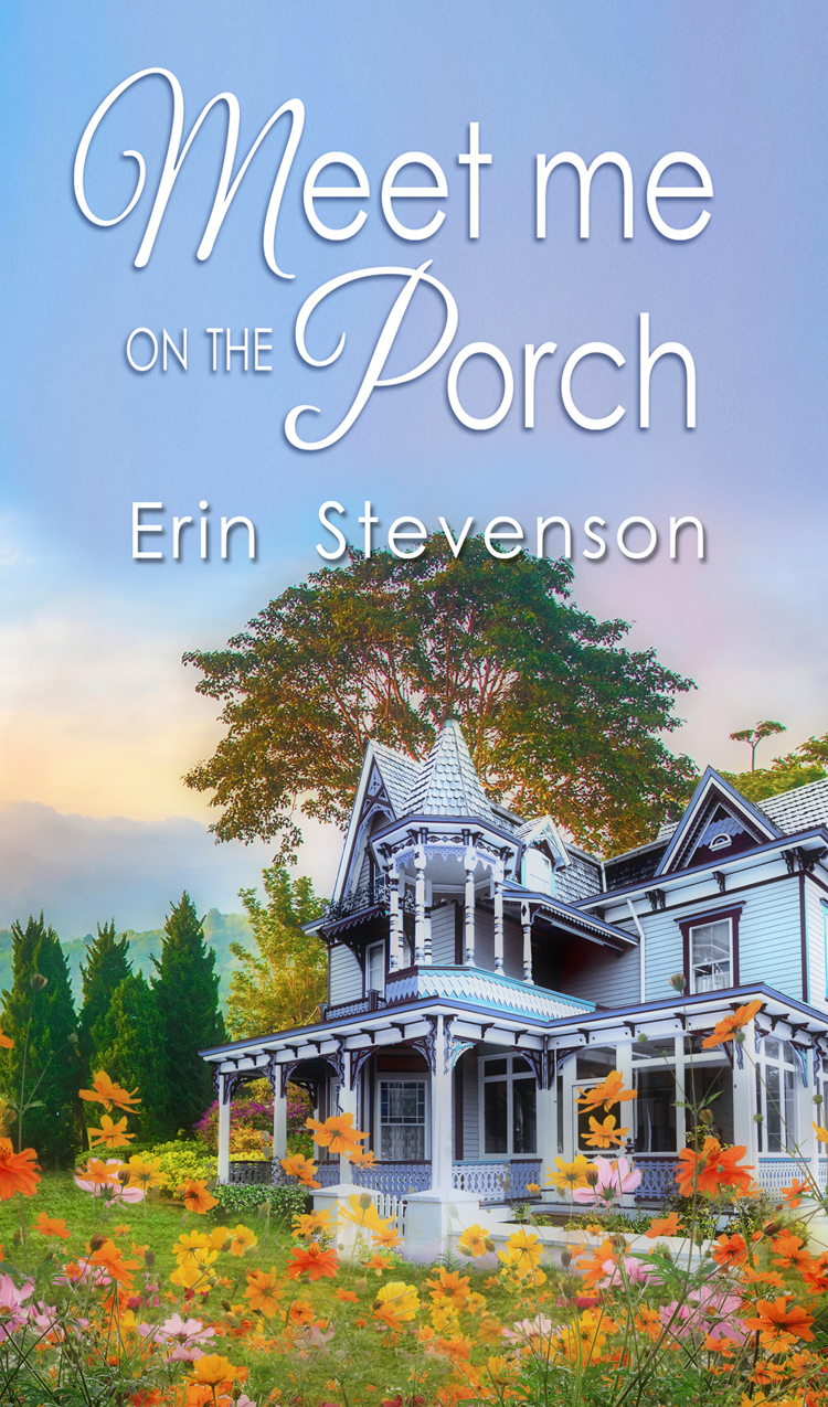 Meet Me On The Porch Erin Stevenson