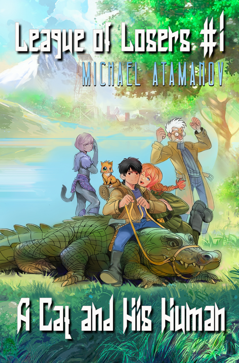 A Cat And His Human League Of Losers Book 1 Litrpg Series Michael Atamanov
