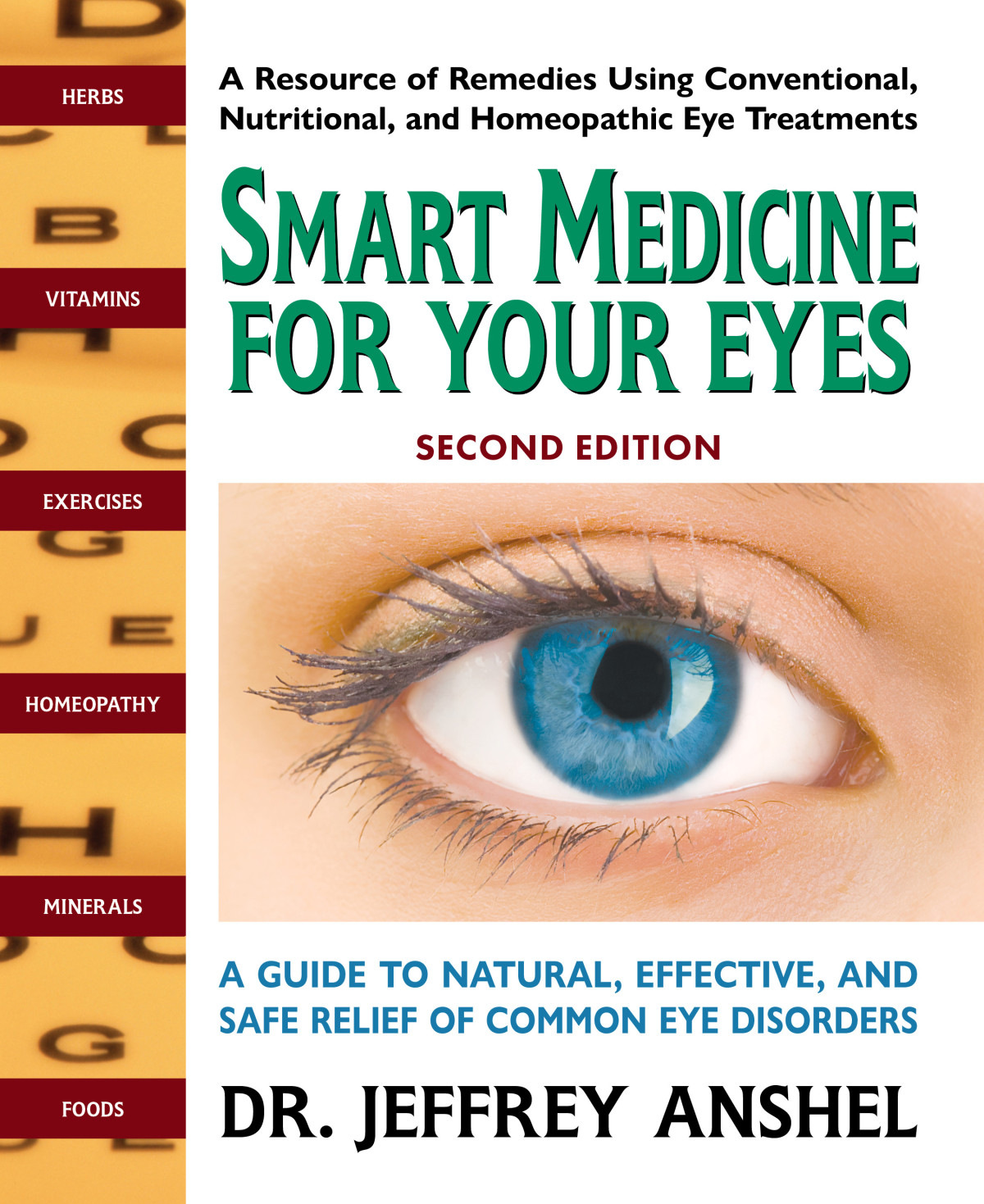 Smart Medicine For Your Eyes Second Edition Anshel Jeffrey