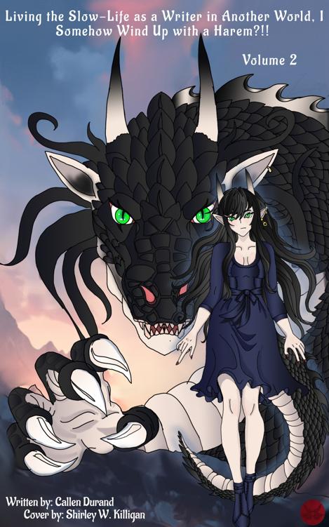 Living The Slow Life As A Writer In Another World I Somehow Wind Up With A Harem Volume 2 Callen Durand