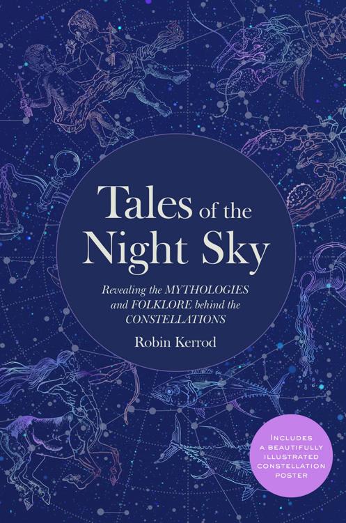 Tales Of The Night Sky Robin Kerod