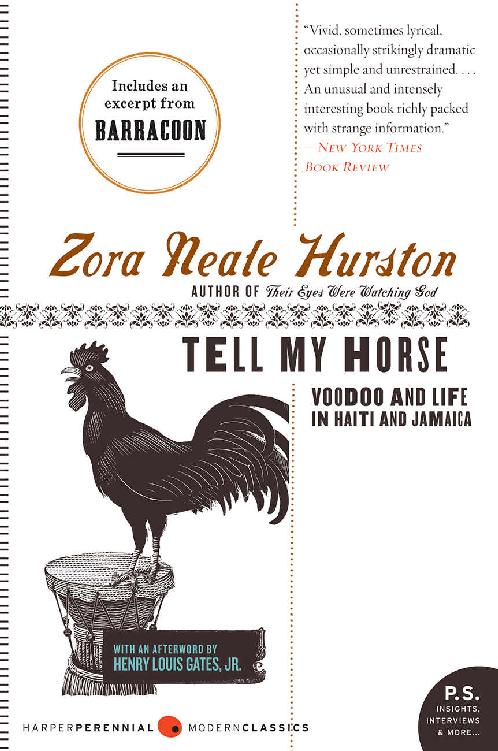 Tell My Horse Voodoo And Life In Haiti And Jamaica Zora Neale Hurston