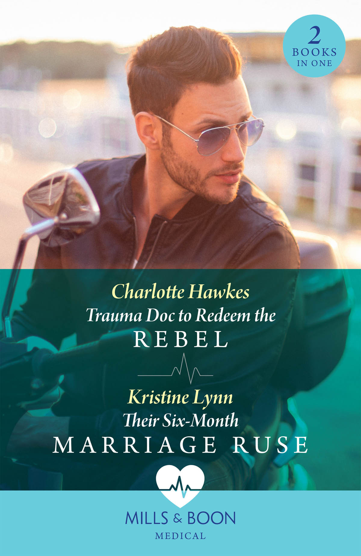 Trauma Doc To Redeem The Rebeltheir Sixmonth Marriage Ruse Charlotte Hawkes Kristine Lynn