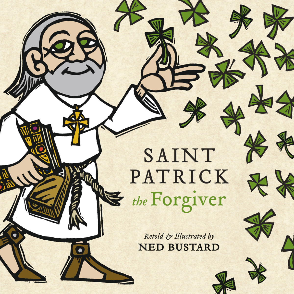 Saint Patrick The Forgiver Ned Bustard