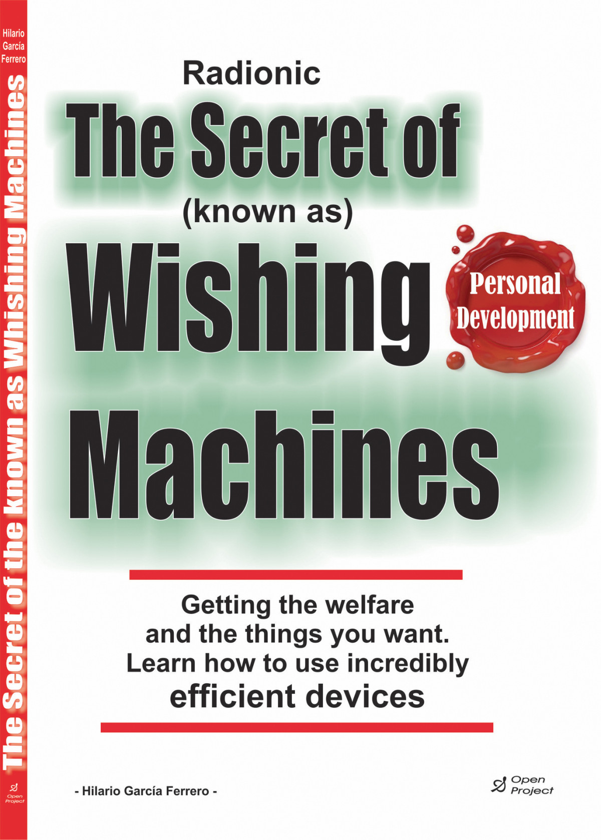 The Secret Of The Know As Wishing Machines Getting The Welfare And The Things You Want Through Radionic Devices Garcia