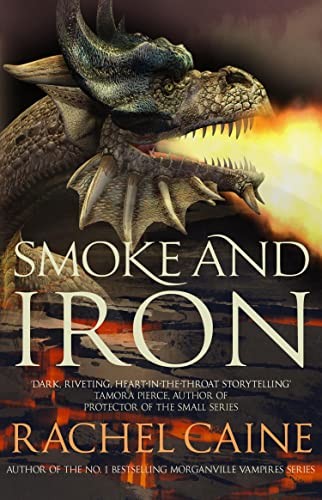 Smoke And Iron Rachel Caine