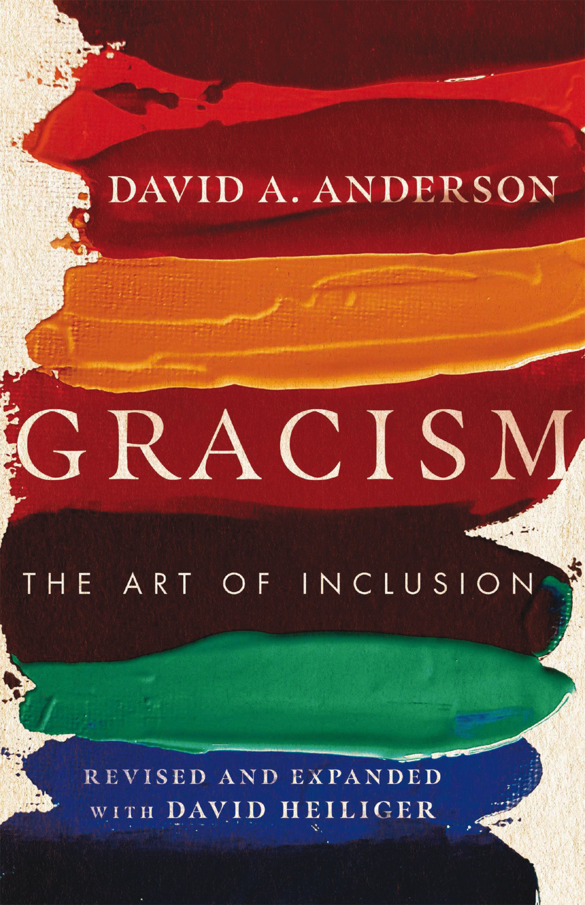 Gracism David A Andersondavid Heiliger David A Anderson David Heiliger