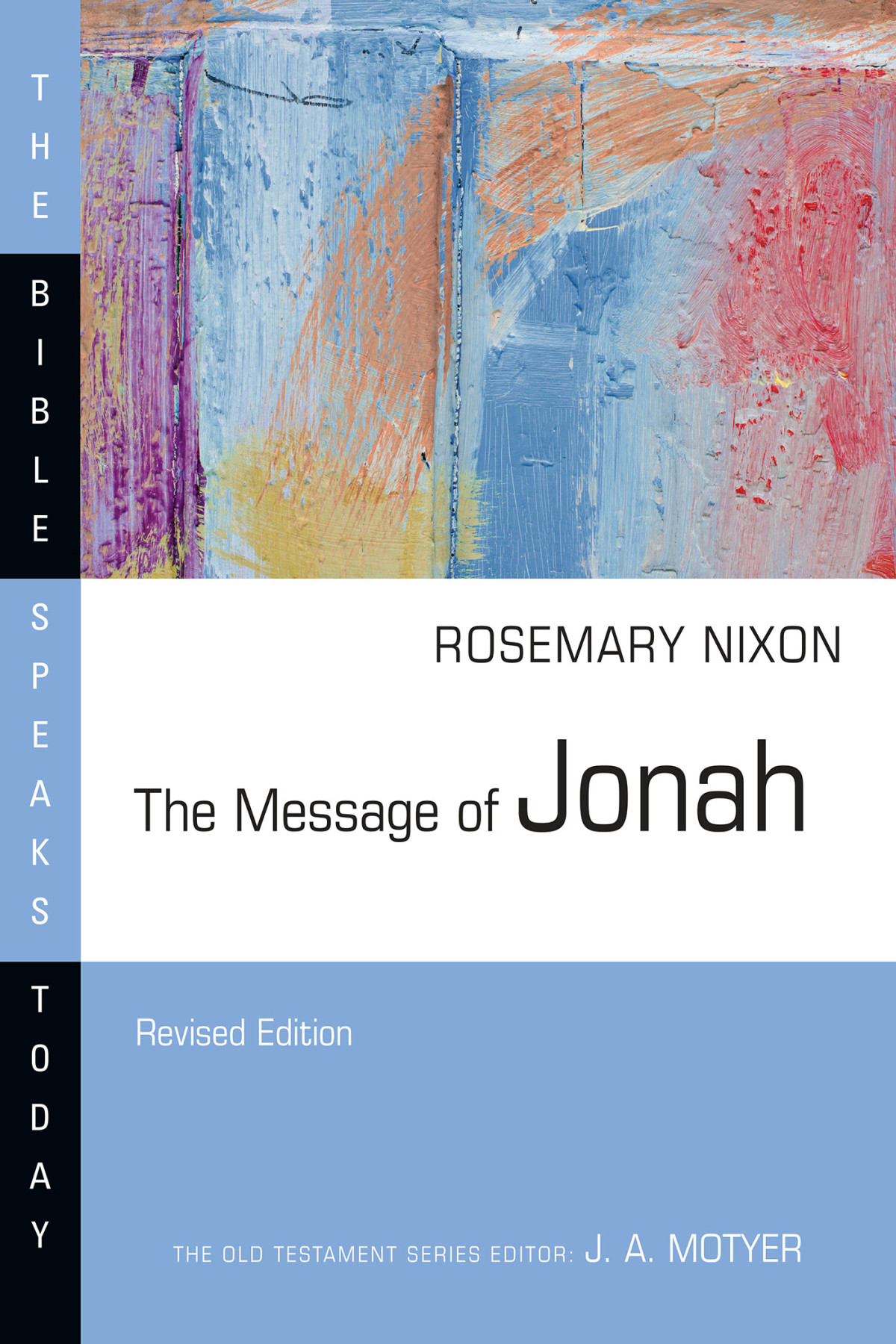 The Message Of Jonah 1st Edition Rosemary Nixon