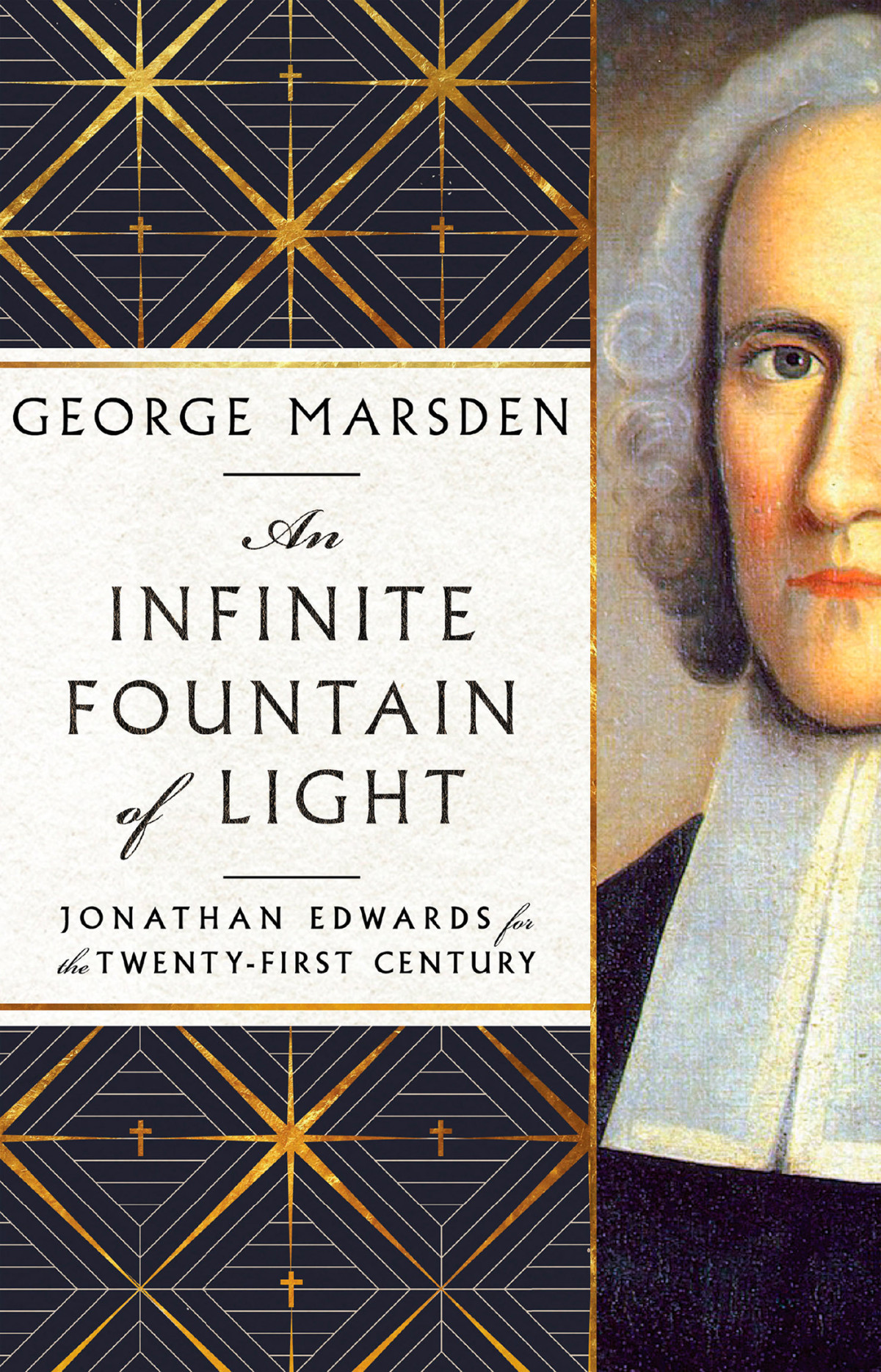 An Infinite Fountain Of Light George M Marsden