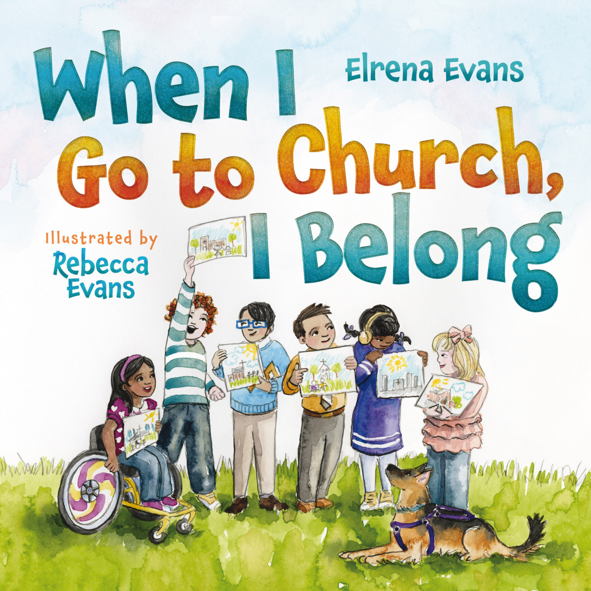 When I Go To Church I Belong Elrena Evans