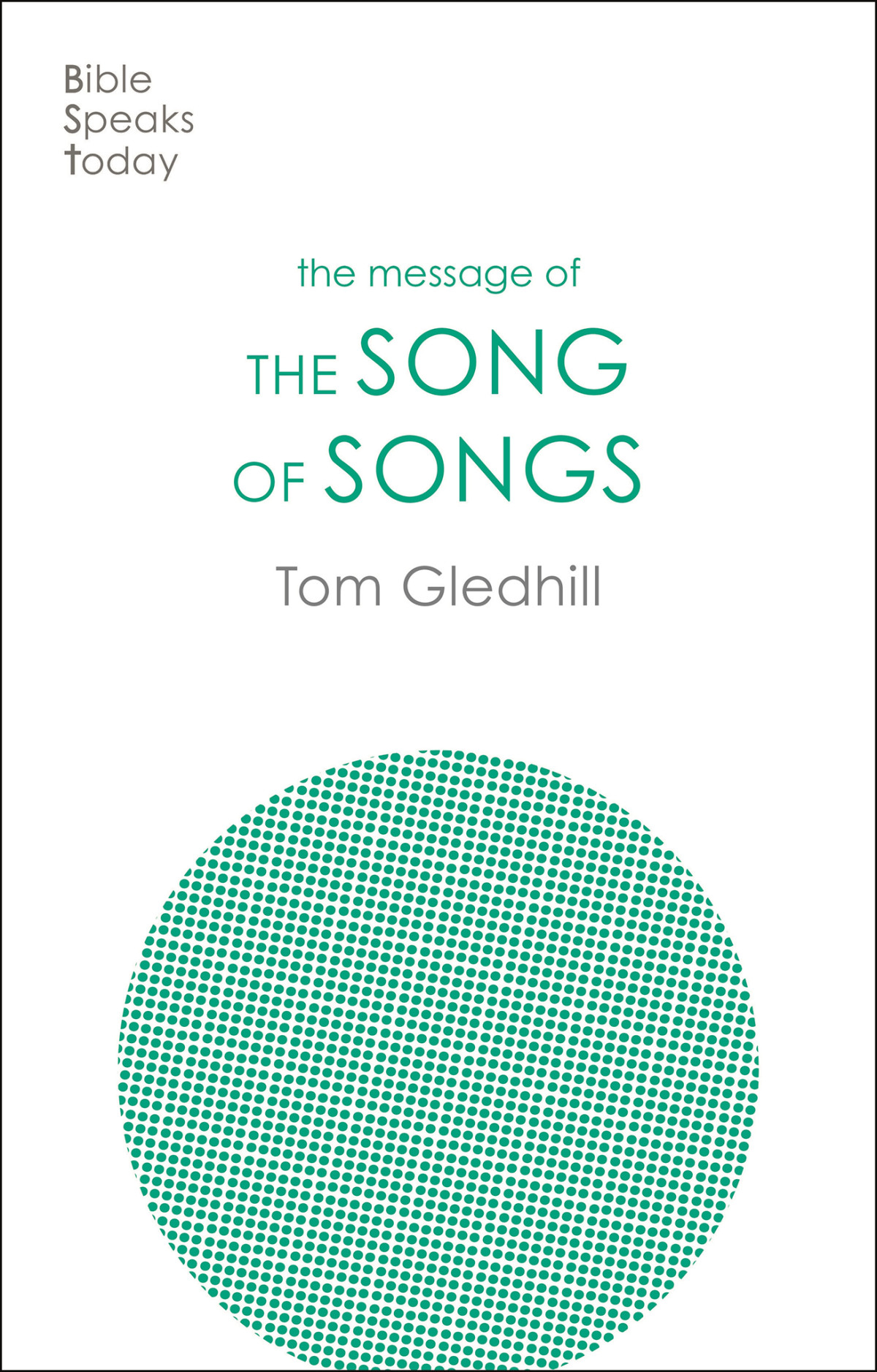 The Message Of The Song Of Songs Tom Gledhill
