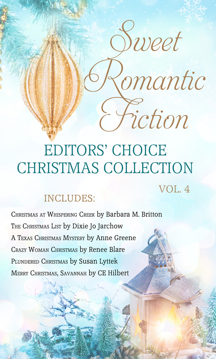 Sweet Romantic Fiction Editors Choice Christmas Collection Vol 4 Susan Lyttekdixie Jarchowanne Greenerenee Blarece Hilbertbarbara M Britton