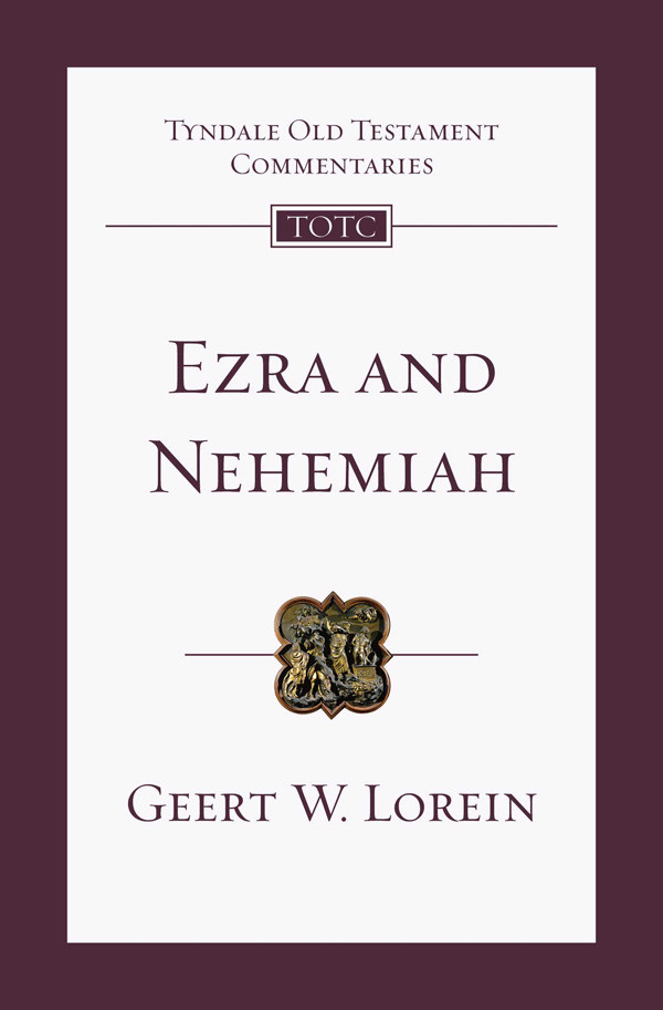 Ezra And Nehemiah Geert W Lorein