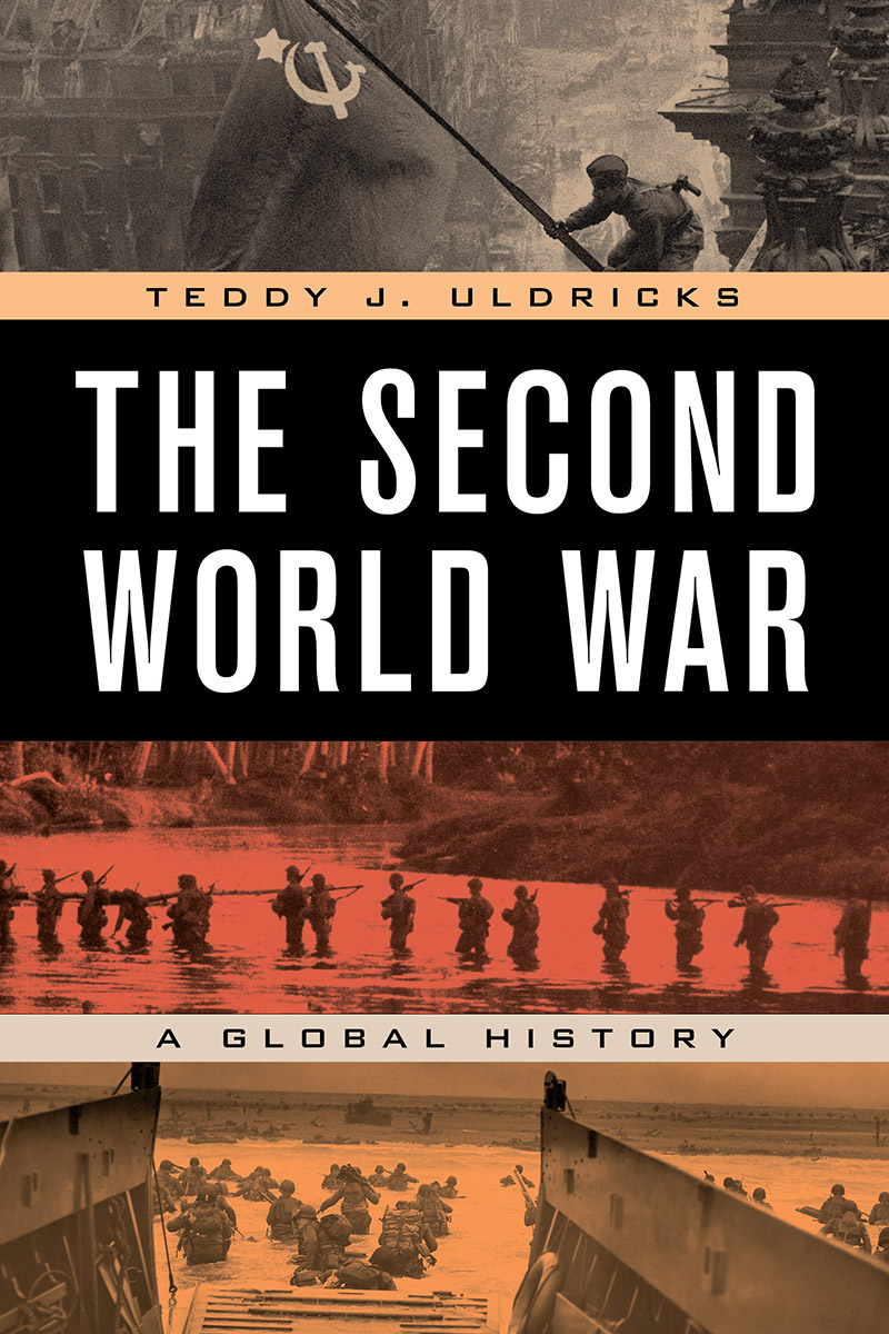 The Second World War Teddy J Uldricks
