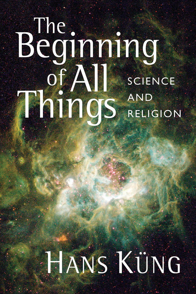 The Beginning Of All Things Hans Kng