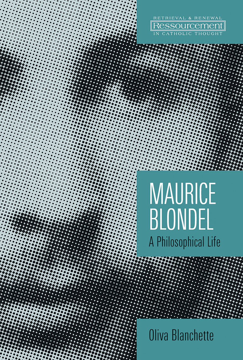 Maurice Blondel Oliva Blanchette