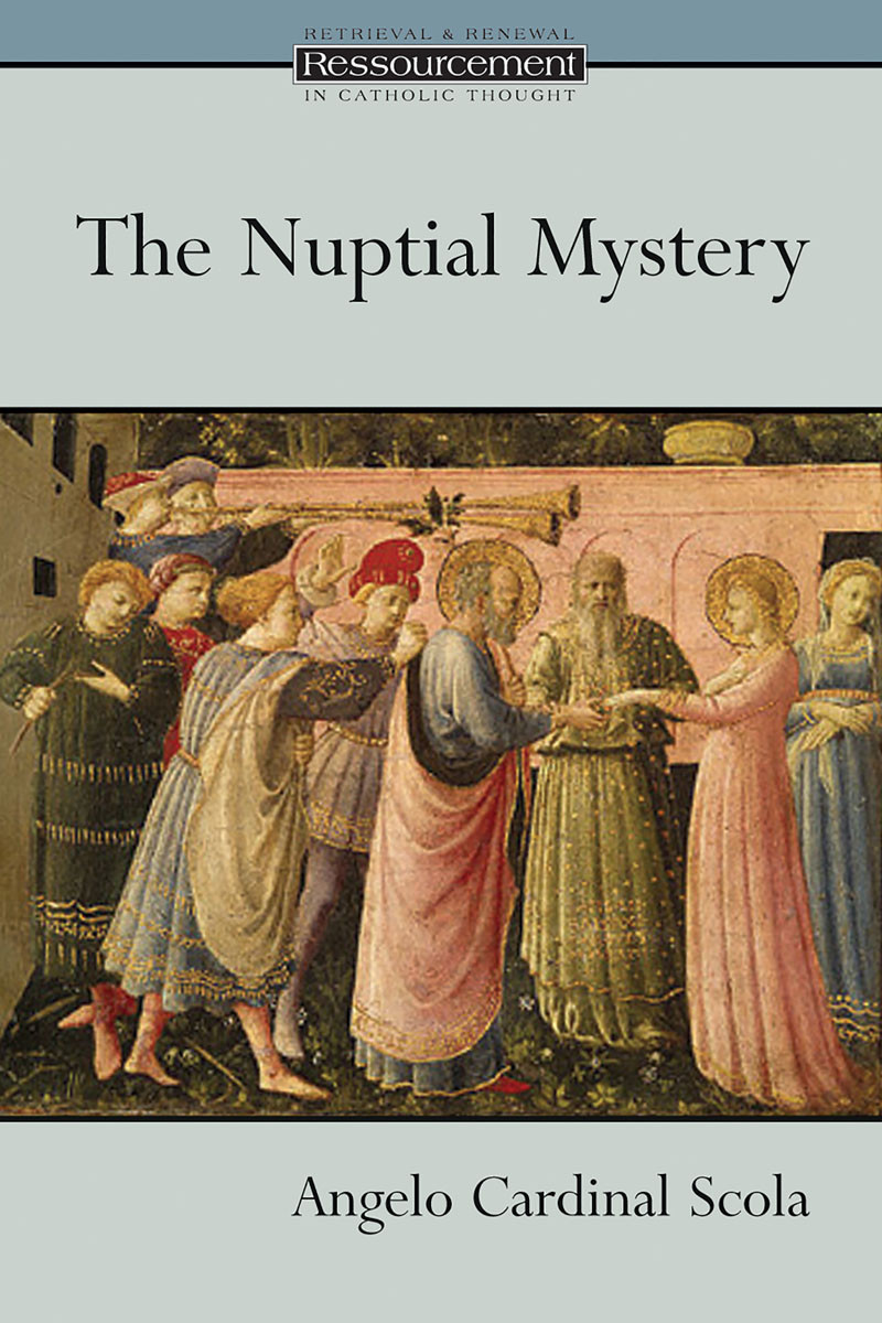 The Nuptial Mystery Angelo Scola