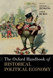 The Oxford Handbook Of Historical Political Economy Jeffery A Jenkinsjared Rubin